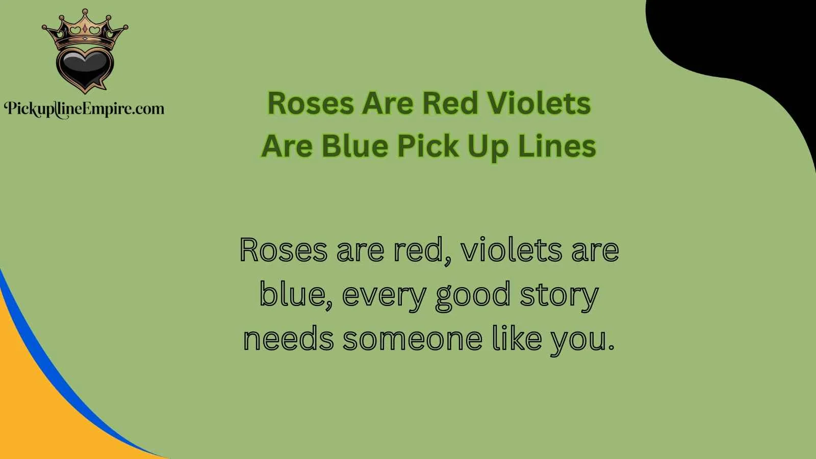 Roses Are Red Violets Are Blue Pick Up Lines