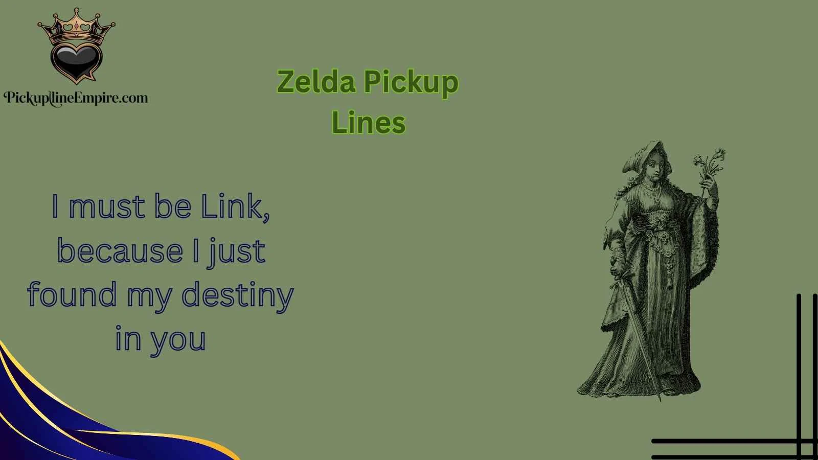 Zelda Pickup Lines